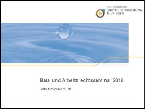 Titelbild zum News-Artikel Vorträge des Bau- und Arbeitsrechtseminars 2016 